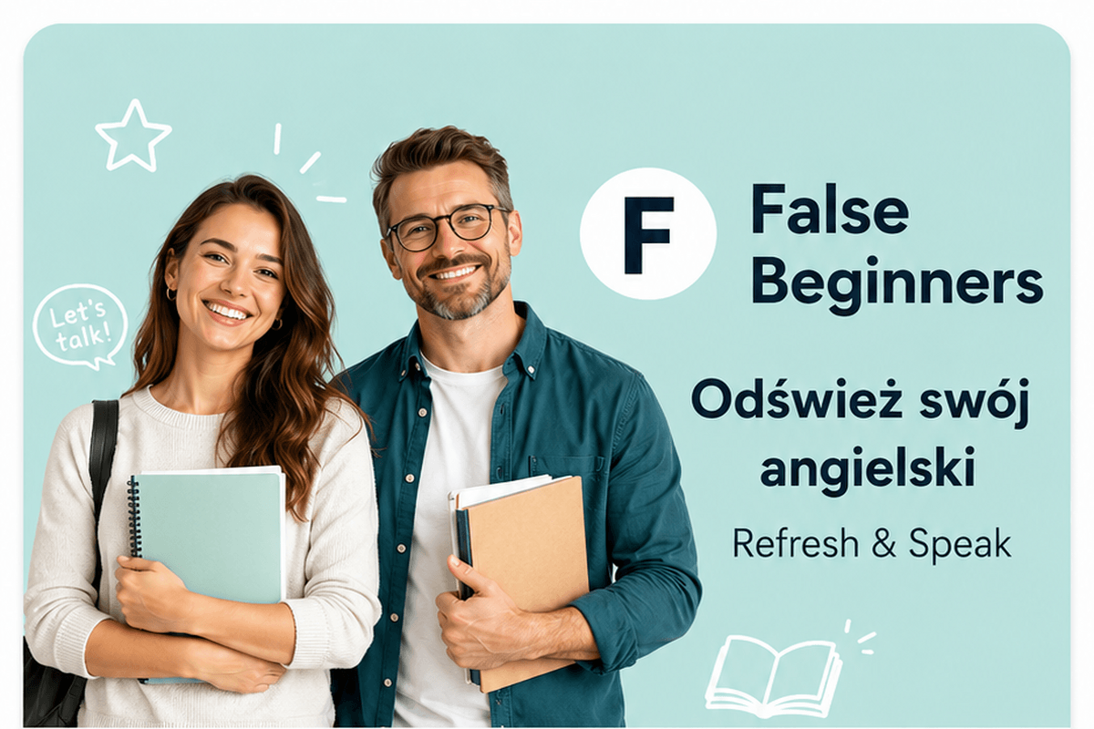 Kurs angielskiego False Beginners dla dorosłych